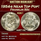 1954-s Franklin Half Dollar Near Top Pop! 50c ms67 fbl SEGS