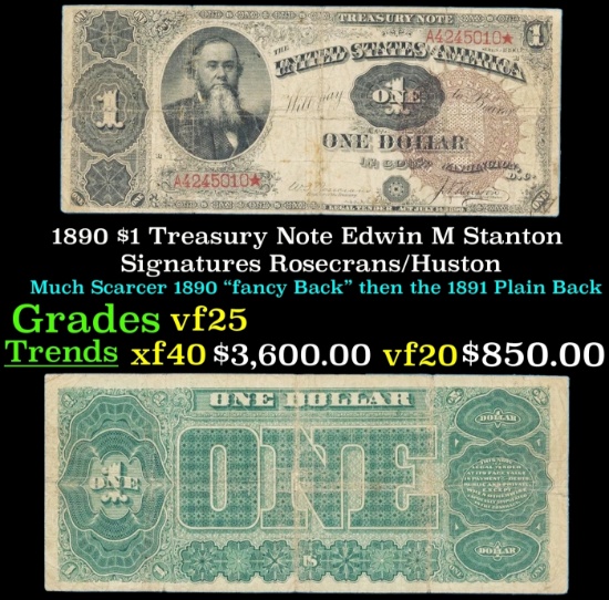 1890 $1 Treasury Note Edwin M Stanton Grades vf+ Signatures Rosecrans/Huston