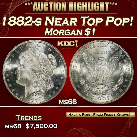 1882-s Morgan Dollar Near Top Pop! $1 ms68 SEGS