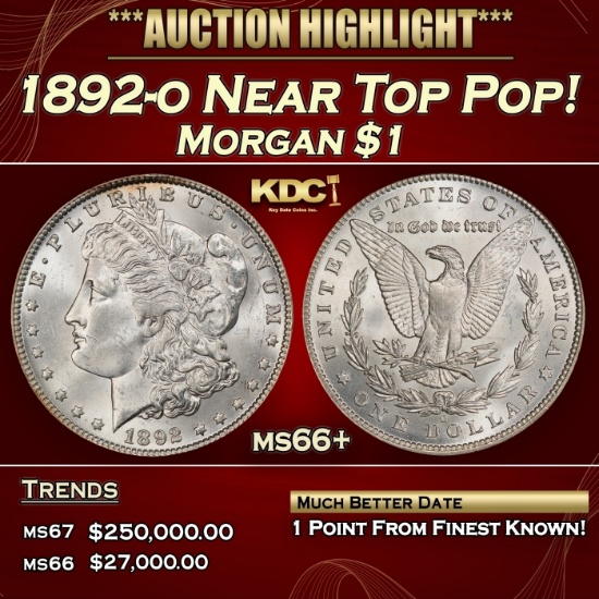 1892-o Morgan Dollar Near Top Pop! $1 ms66+ SEGS