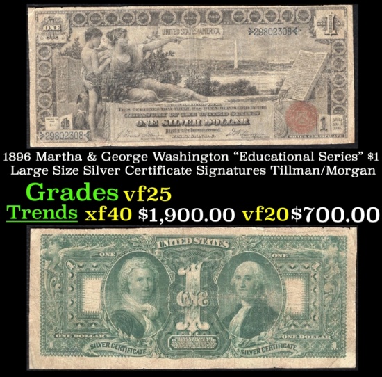 1896 $1 large size Silver Certificate Martha & George Washington "Educational Series" Grades vf+ Sig