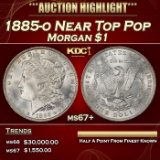 1885-o Morgan Dollar Near Top Pop $1 ms67+ SEGS