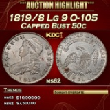 1819/8 Lg 9 Capped Bust Half Dollar O-105 50c ms62 USCG