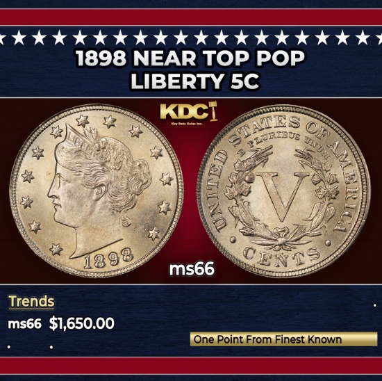 1898 Liberty Nickel Near Top Pop 5c ms66 SEGS