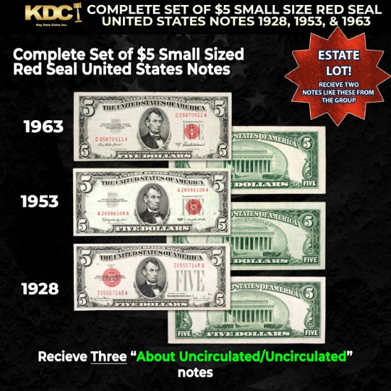 Complete Set of $5 Small Size Red Seal United States Notes 1928, 1953 & 1963 AU/CU