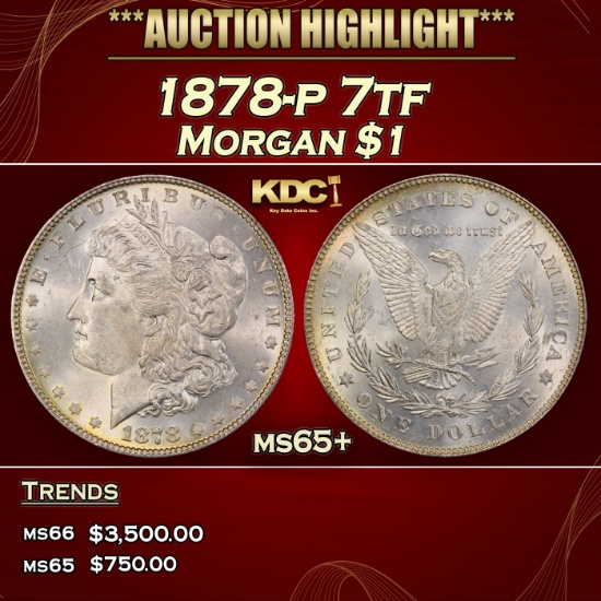 1878-p 7tf Morgan Dollar $1 ms65+ SEGS