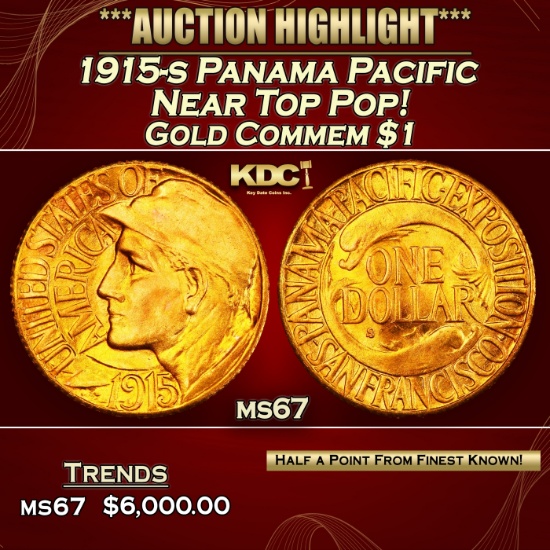 1915-s Panama Pacific Gold Commem Dollar Near Top Pop! 1 ms67 SEGS