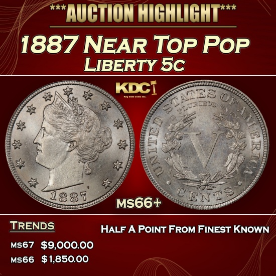 1887 Liberty Nickel Near Top Pop 5c ms66+ SEGS