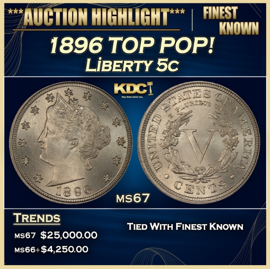 1896 Liberty Nickel TOP POP! 5c ms67 SEGS