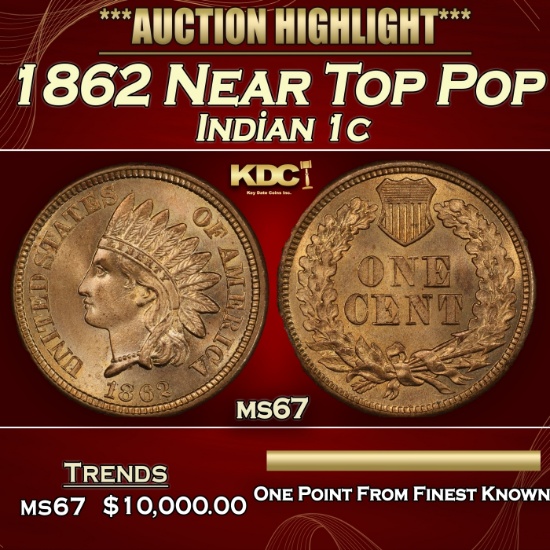 1862 Indian Cent Near Top Pop 1c ms67 SEGS