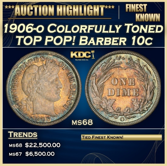 1906-o Barber Dime Colorfully Toned TOP POP! 10c ms68 SEGS