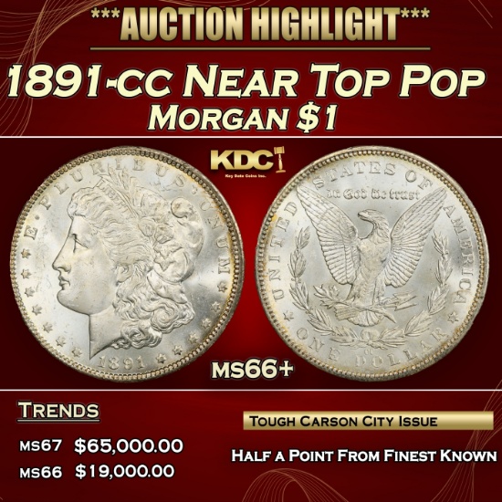 1891-cc Morgan Dollar Near Top Pop $1 ms66+ SEGS