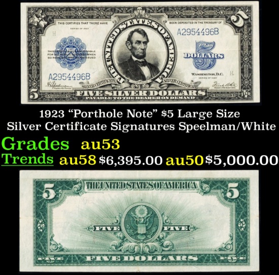 1923 $5 Large Size Silver Certificate "Porthole Note" Grades Select AU Signatures Speelman/White