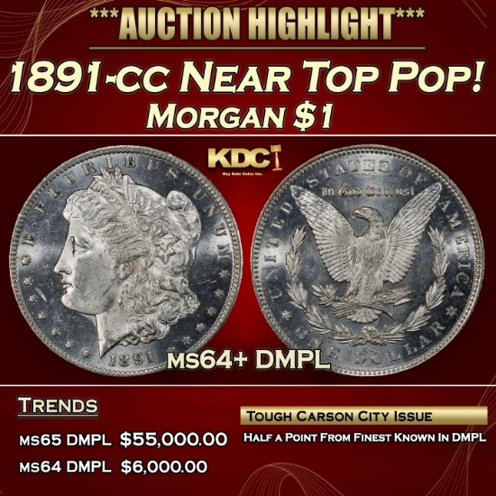 1891-cc Morgan Dollar Near Top Pop! $1 ms64+ DMPL SEGS