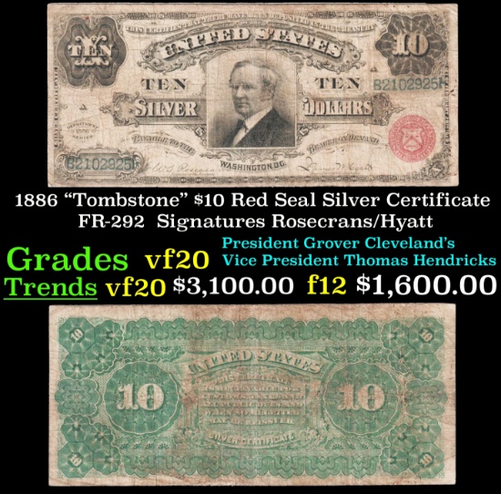 1886 $10 Red Seal Silver Certificate "Tombstone" FR-292  Grades vf, very fine Signatures Rosecrans/H