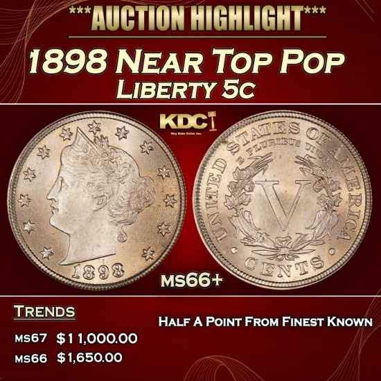 1898 Liberty Nickel Near Top Pop 5c ms66+ SEGS