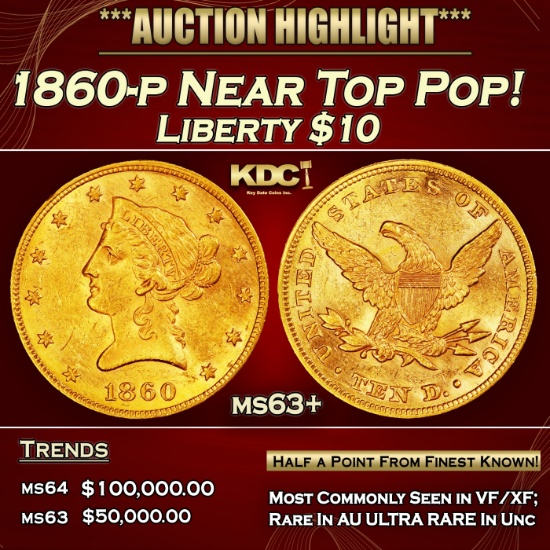 1860-p Gold Liberty Eagle Near Top Pop! $10 ms63+ SEGS