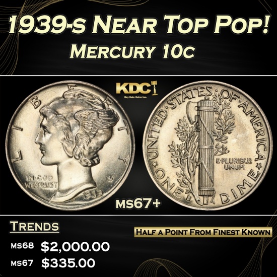 1939-s Mercury Dime Near Top Pop! 10c ms67+ SEGS