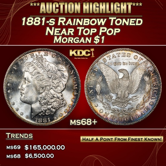 1881-s Morgan Dollar Rainbow Toned Near Top Pop $1 ms68+ SEGS