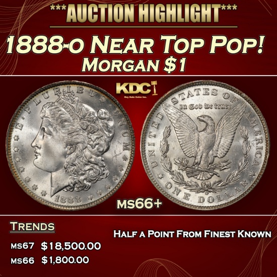 1888-o Morgan Dollar Near Top Pop! $1 ms66+ SEGS