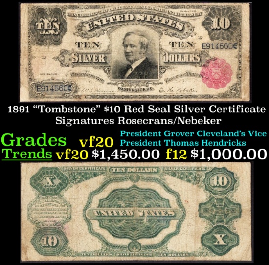 1891 $10 Red Seal Silver Certificate "Tombstone" Grades vf, very fine Signatures Rosecrans/Nebeker