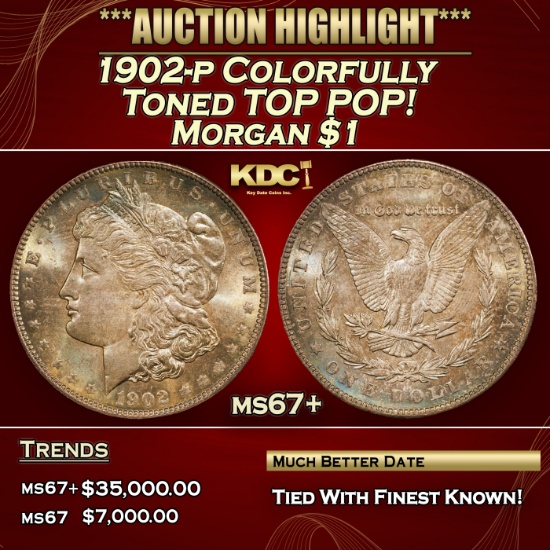 1902-p Morgan Dollar Colorfully Toned TOP POP! $1 ms67+ SEGS