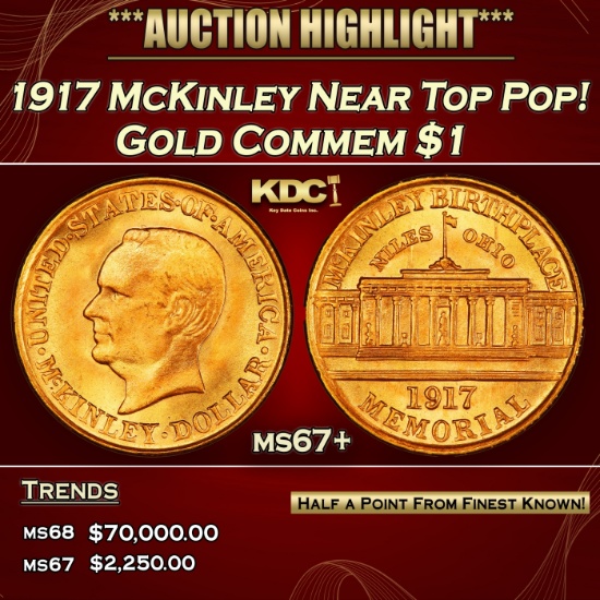 1917 McKinley Gold Commem Dollar Near Top Pop! 1 ms67+ SEGS