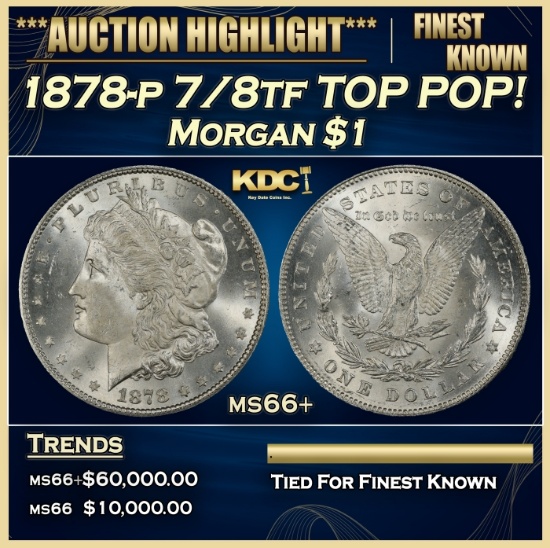 1878-p 7/8tf Morgan Dollar TOP POP! $1 ms66+ SEGS