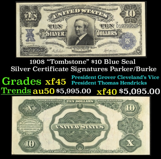 1908 $10 Blue Seal Silver Certificate "Tombstone" Grades xf+ Signatures Parker/Burke