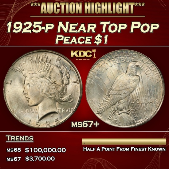 1925-p Peace Dollar Near Top Pop $1 ms67+ SEGS