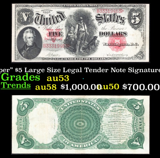1907 $5 Large Size Legal Tender Note "WoodChopper" Grades Select AU Signatures Napier/McClung