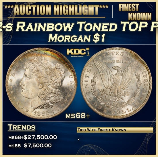 1882-s Morgan Dollar Rainbow Toned TOP POP! $1 ms68+ SEGS