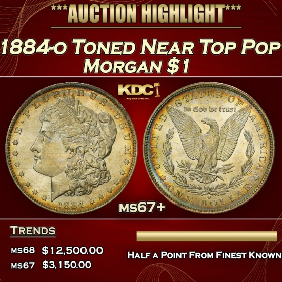 1884-o Morgan Dollar Toned Near Top Pop $1 ms67+ SEGS
