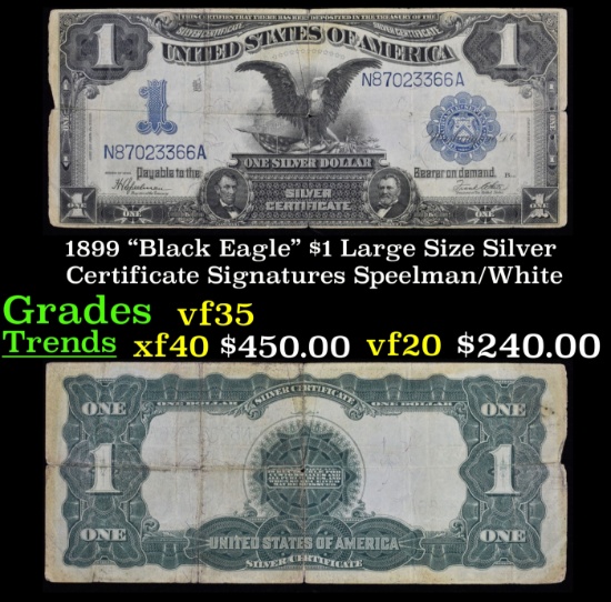 1899 $1 large size Silver Certificate "Black Eagle" Grades vf++ Signatures Speelman/White