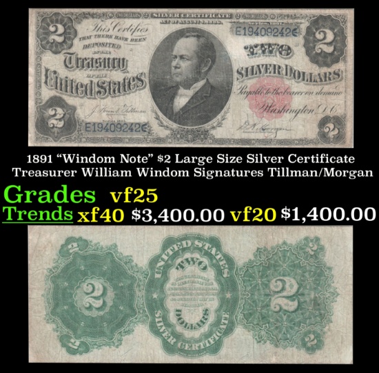 1891 $2 Large Size Silver Certificate "Windom Note" Treasurer William Windom Grades vf+ Signatures T