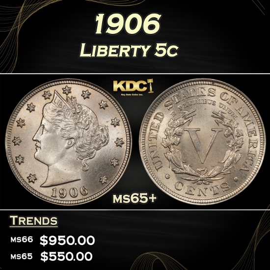 1906 Liberty Nickel 5c Grades ms65+