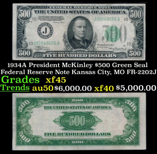 1934A $500 Green Seal Federal Reserve Note President McKinley Kansas City, MO Grades xf+ FR-2202J