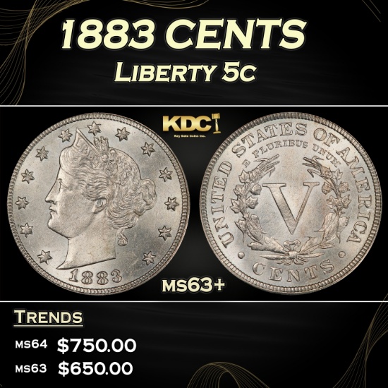 1883 CENTS Liberty Nickel 5c Grades ms63+