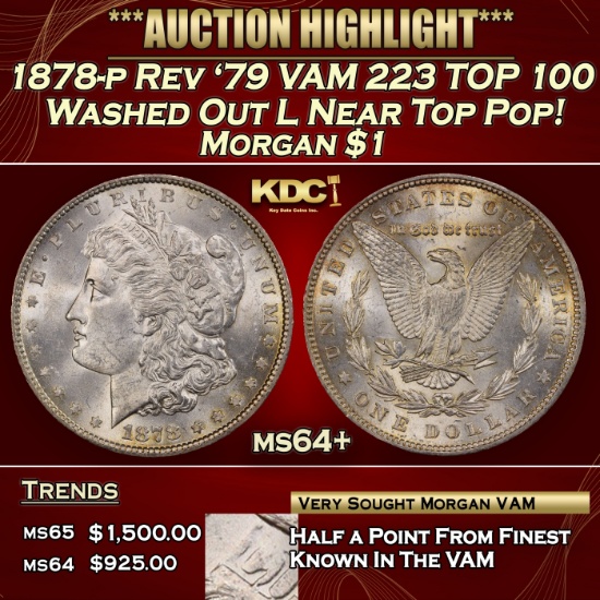1878-p Rev '79 VAM 223 TOP 100 Morgan Dollar Washed Out L Near Top Pop! $1 ms64+ SEGS