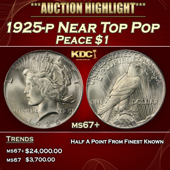 1925-p Peace Dollar Near Top Pop $1 ms67+ SEGS