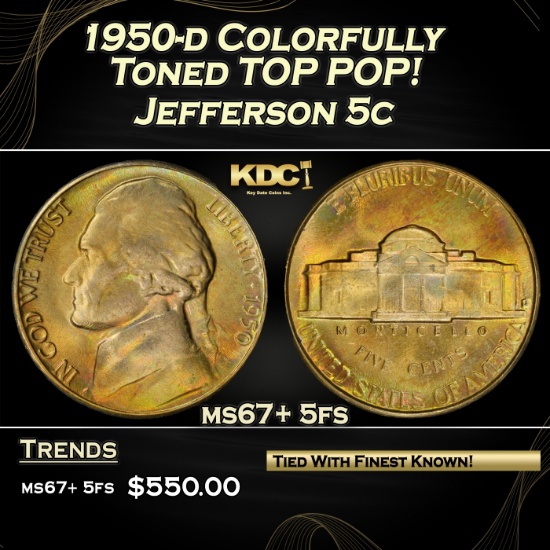 1950-d Jefferson Nickel Colorfully Toned TOP POP! 5c ms67+ 5fs SEGS