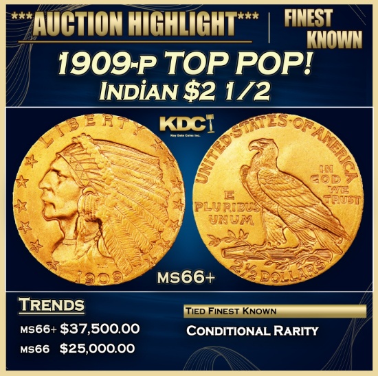 1909-p Gold Indian Quarter Eagle TOP POP! $2 1/2 GEM++ Unc USCG