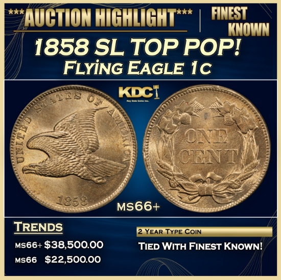 1858 SL Flying Eagle Cent TOP POP! 1c ms66+ SEGS