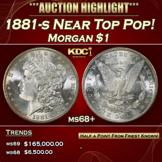 1881-s Morgan Dollar Near Top Pop! $1 ms68+ SEGS