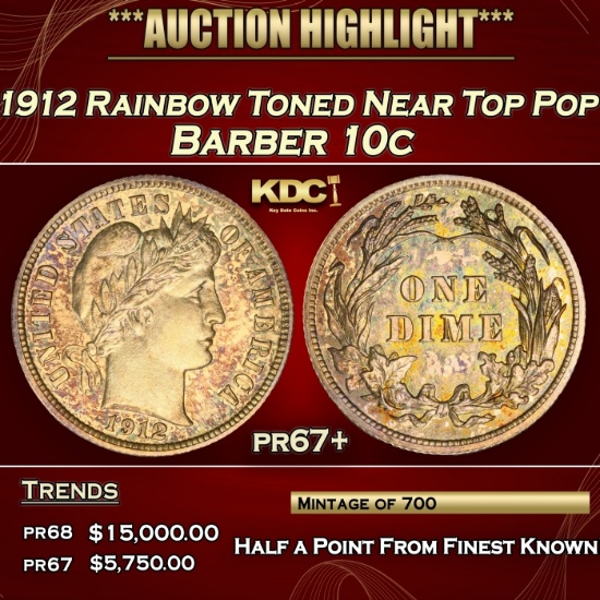 1912 Proof Barber Dime Rainbow Toned Near Top Pop 10c pr67+ SEGS