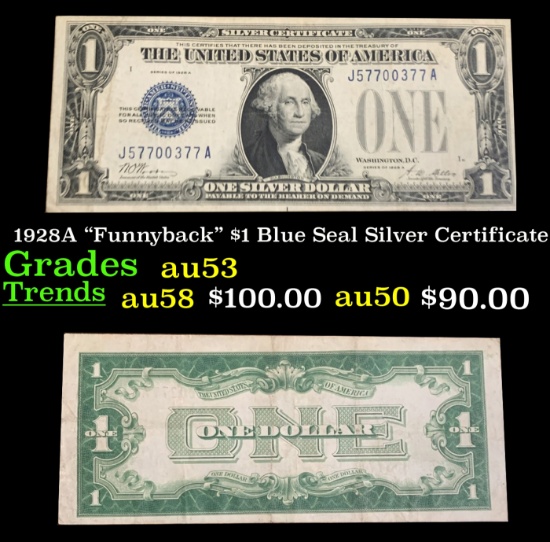 1928A $1 Blue Seal Silver Certificate "Funnyback" Grades Select AU