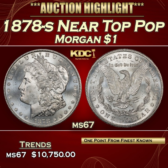 1878-s Morgan Dollar Near Top Pop $1 ms67 SEGS