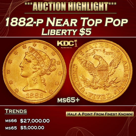 1882-p Gold Liberty Half Eagle Near Top Pop $5 ms65+ SEGS