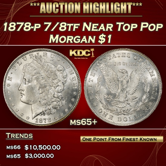 1878-p 7/8tf Morgan Dollar Near Top Pop $1 ms65+ SEGS