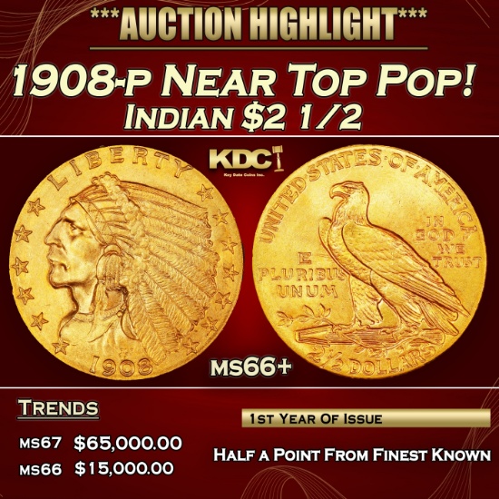 1908-p Gold Indian Quarter Eagle Near Top Pop! $2 1/2 GEM++ Unc USCG